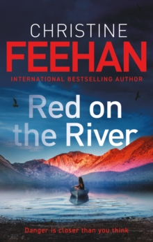 Red on the River : A brand new, page-turning standalone from the  No.1 bestselling author of the Carpathian series