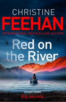 Red on the River : A brand new, page-turning standalone from the  No.1 bestselling author of the Carpathian series