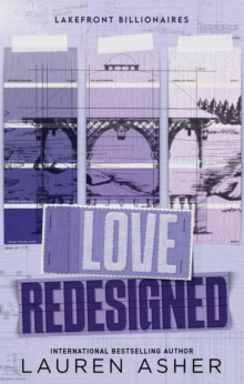 Love Redesigned : from the bestselling author of the Dreamland Billionaires series