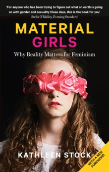 Material Girls : Why Reality Matters for Feminism