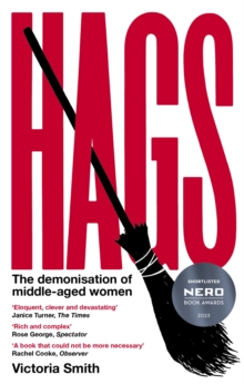 Hags : 'eloquent, clever and devastating' The Times