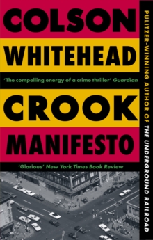 Crook Manifesto : ‘Fast, fun, ribald’ Sunday Times