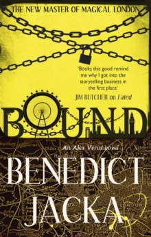 Bound : An Alex Verus Novel from the New Master of Magical London