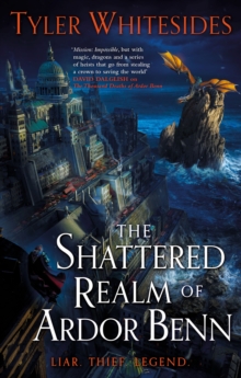 The Shattered Realm of Ardor Benn : Kingdom of Grit, Book Two