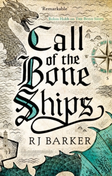 Call of the Bone Ships : Book 2 of the Tide Child Trilogy