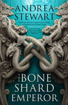 The Bone Shard Emperor : The second book in the Sunday Times bestselling Drowning Empire series