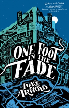 One Foot in the Fade : Fetch Phillips Book 3