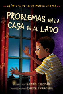 Problemas En La Casa De Al Lado : Trouble Next Door (Spanish Edition)