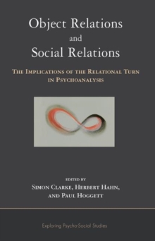 Object Relations and Social Relations : The Implications of the Relational Turn in Psychoanalysis