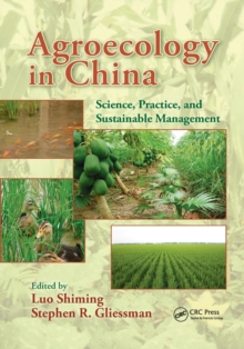 Agroecology in China : Science, Practice, and Sustainable Management