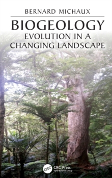 Biogeology : Evolution in a Changing Landscape