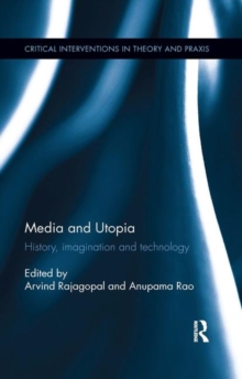 Media and Utopia : History, imagination and technology