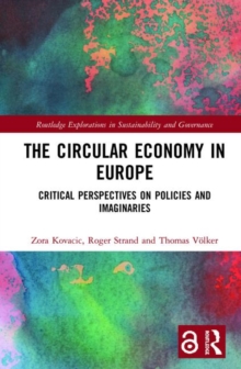 The Circular Economy in Europe : Critical Perspectives on Policies and Imaginaries