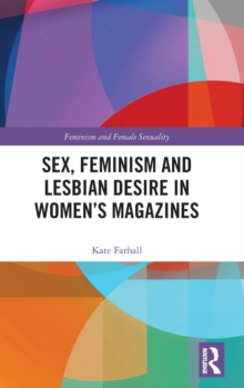 Sex, Feminism and Lesbian Desire in Women’s Magazines