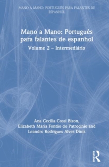 Mano a Mano: Portugues para Falantes de Espanhol : Volume 2 – Intermediario