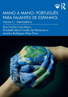 Mano a Mano: Portugues para Falantes de Espanhol : Volume 2 – Intermediario