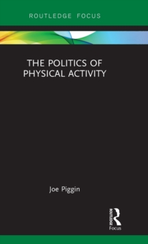 The Politics of Physical Activity
