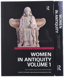 Women in Antiquity : Real Women across the Ancient World