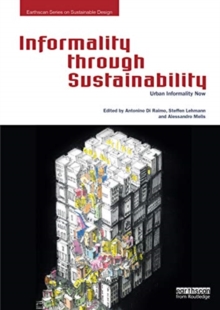Informality through Sustainability : Urban Informality Now