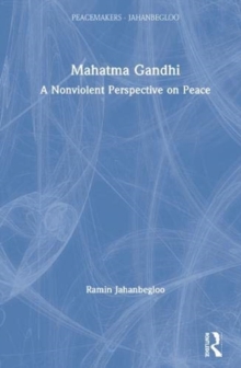 Mahatma Gandhi : A Nonviolent Perspective on Peace