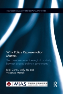 Why Policy Representation Matters : The consequences of ideological proximity between citizens and their governments
