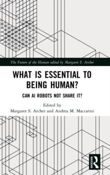 What is Essential to Being Human? : Can AI Robots Not Share It?