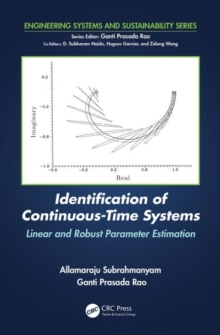 Identification of Continuous-Time Systems : Linear and Robust Parameter Estimation