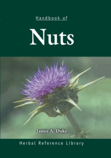 Handbook of Nuts : Herbal Reference Library