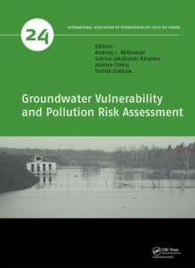 Groundwater Vulnerability and Pollution Risk Assessment