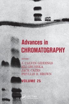 Advances in Chromatography : Volume 25