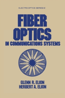 Fiber Optics in Communications Systems