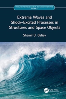 Extreme Waves and Shock-Excited Processes in Structures and Space Objects : Volume II