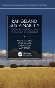 Rangeland Sustainability : Social, Ecological, and Economic Assessments