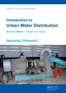 Introduction to Urban Water Distribution, Second Edition : Theory
