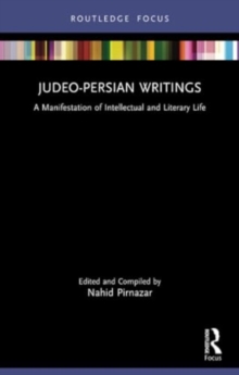 Judeo-Persian Writings : A Manifestation of Intellectual and Literary Life