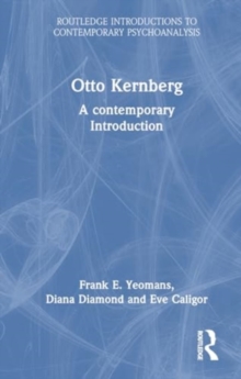 Otto Kernberg : A contemporary Introduction