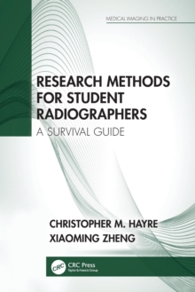 Research Methods for Student Radiographers : A Survival Guide