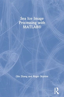 Sea Ice Image Processing with MATLAB®