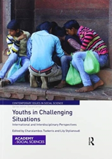 Youths in Challenging Situations : International and Interdisciplinary Perspectives