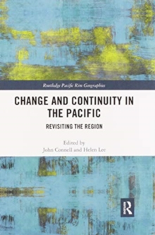 Change and Continuity in the Pacific : Revisiting the Region