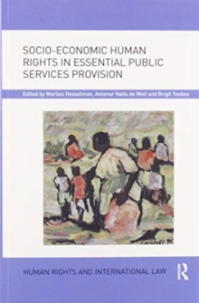 Socio-Economic Human Rights in Essential Public Services Provision