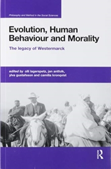 Evolution, Human Behaviour and Morality : The Legacy of Westermarck