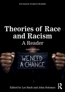 Theories of Race and Racism : A Reader
