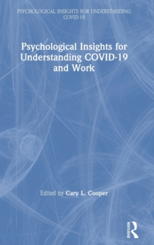 Psychological Insights for Understanding COVID-19 and Work