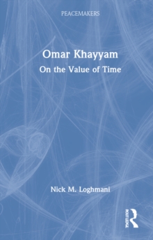 Omar Khayyam : On the Value of Time