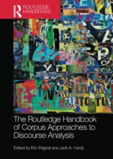 The Routledge Handbook of Corpus Approaches to Discourse Analysis