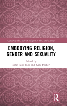 Embodying Religion, Gender and Sexuality