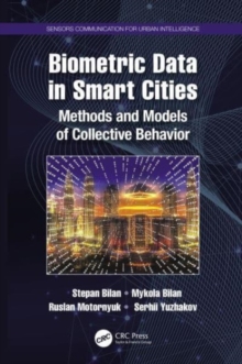 Biometric Data in Smart Cities : Methods and Models of Collective Behavior