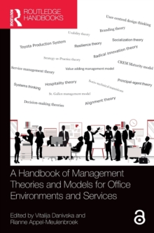 A Handbook of Management Theories and Models for Office Environments and Services
