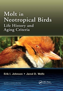 Molt in Neotropical Birds : Life History and Aging Criteria